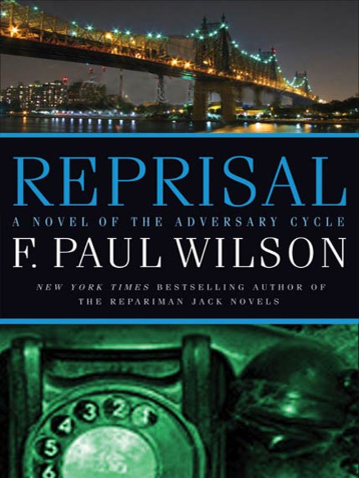 Title details for Reprisal by F. Paul Wilson - Available